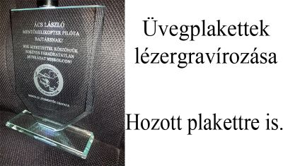 üvegplakett, serleg gravírozás, serleg készítés plakett gravírozás, üvegplakett, gravírozás miskolcon